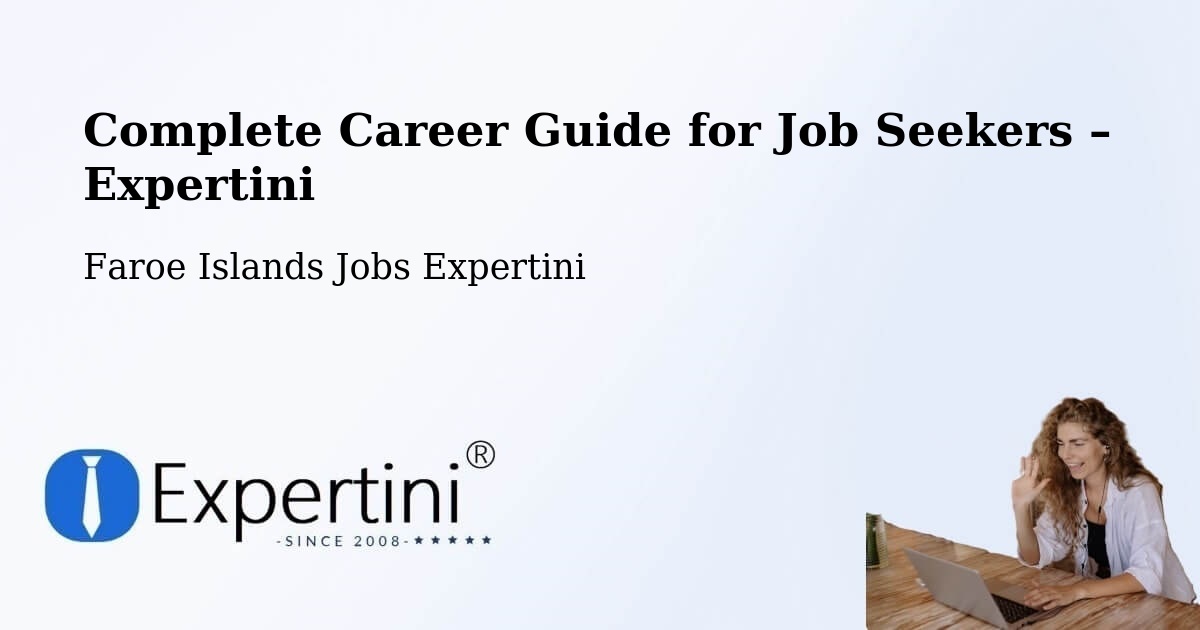 Career Guide for Job Seekers – Nes - Nes, Faroe Islands Jobs Expertini