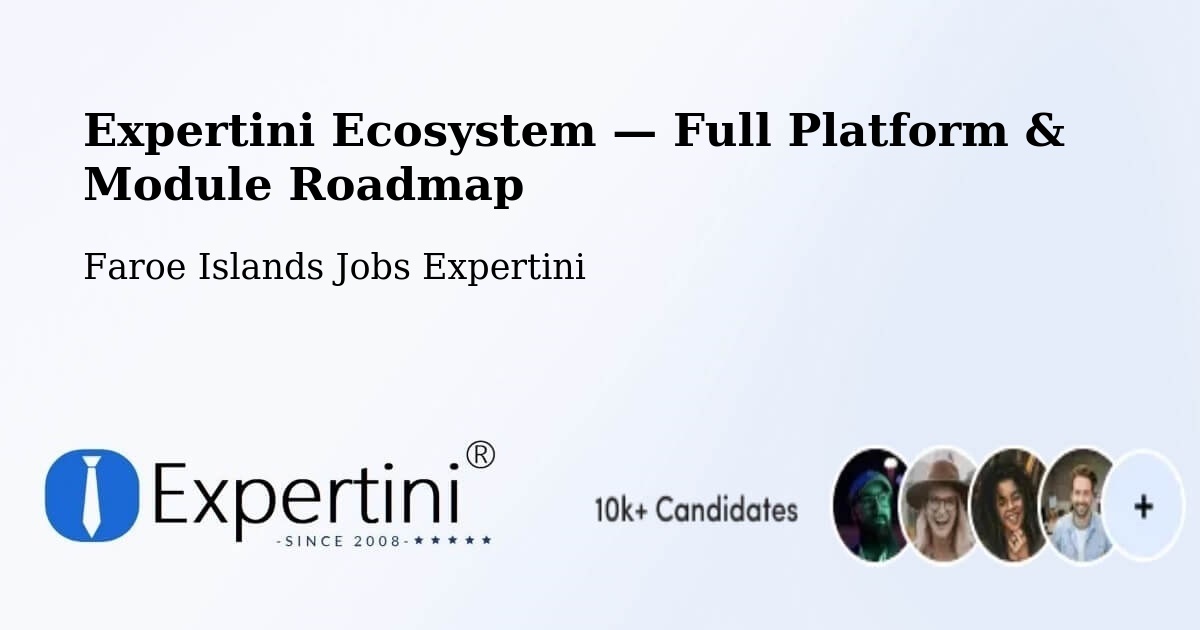 Expertini Ecosystem — Full Platform & Module Roadmap – Nes