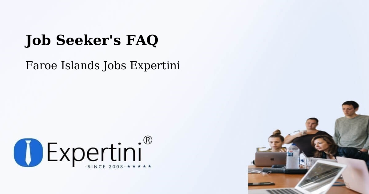 Job Seeker FAQ – Nes - Faroe Islands Jobs Expertini