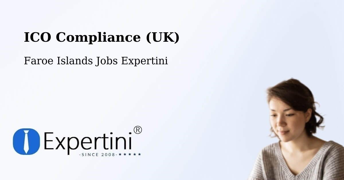 UK Data Protection & ICO Compliance – Nes - Faroe Islands Jobs Expertini