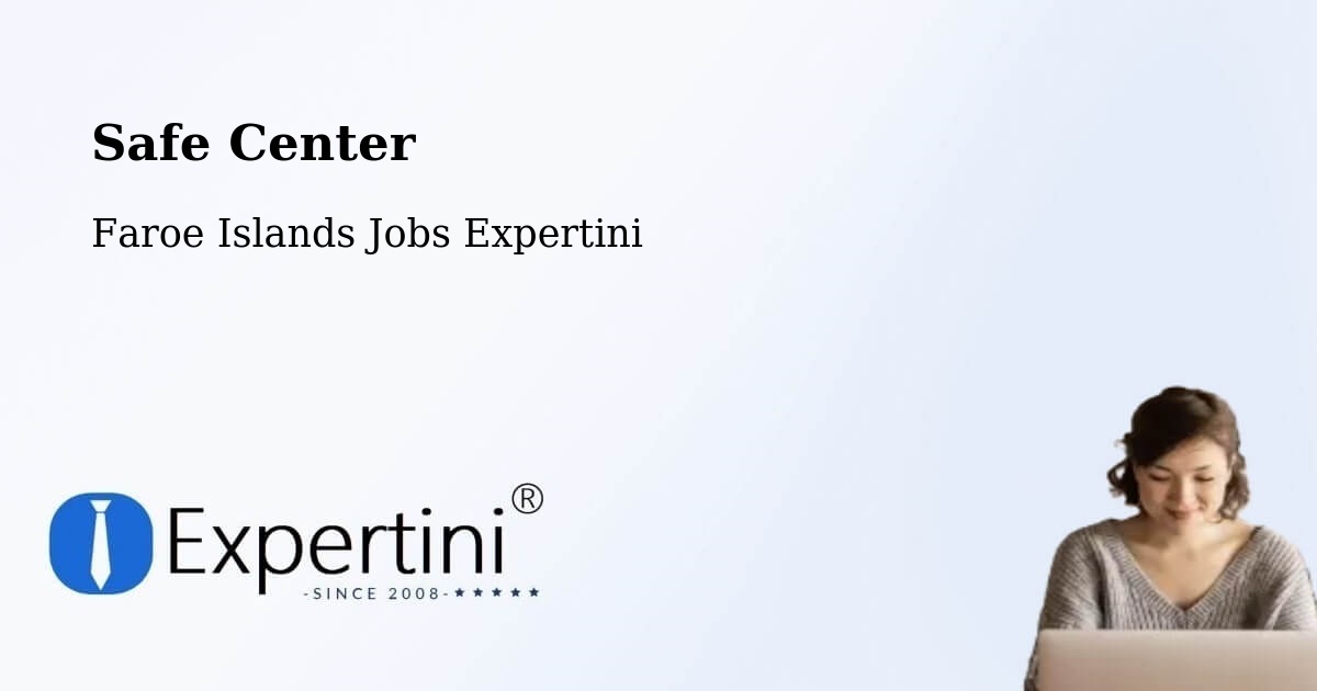 Safety Center – Nes - Faroe Islands Jobs Expertini